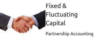 What is Fixed amp Fluctuating Capital  Profit amp Loss Appropriation  CA CPT  CS amp CMA Foundation [upl. by Arateehc]