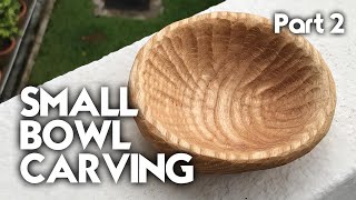 Home Kit Carving  Small Bowl  Part 2 [upl. by Adnirak]