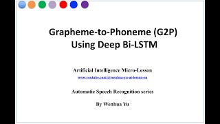 Grapheme to Phoneme using Deep BiLSTM [upl. by Anikal]