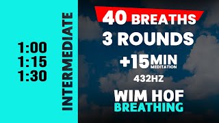 Intermediate Wim Hof Guided Breathing  3 Rounds  40 Breaths  15 min Meditation  432hz [upl. by Kingston]