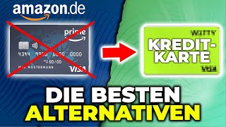 Die besten Alternativen zur AmazonKreditkarte [upl. by Fotzsyzrk]