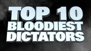 Top 10 Bloodiest Dictators in History [upl. by Ynettirb519]