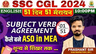 🔥Day 01  Subject Verb Agreement  English 51 Din 51 Marathon  SSC CGL MTS 2024  Prashant Sir [upl. by Aibun]