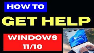 How to Get Help in Windows 11  10 [upl. by Evalyn851]