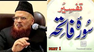 surah fatiha tafseer by mufti Muhammad Taqi Usmani sb part 1 of 4 [upl. by Jezreel]