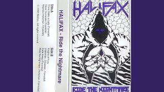 Halifax  Ride The Nightmare 1988 [upl. by Anidualc]