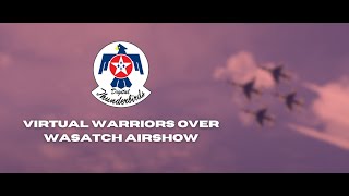 Virtual Warriors over the Wasatch Air Show 2024 [upl. by Anisirhc]