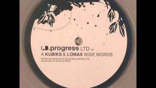 Kubiks amp Lomax  Wise Words [upl. by Reta221]