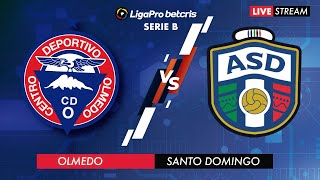 OLMEDO VS ATLÉTICO SANTO DOMINGO  EN VIVO CAMPEONATO ECUATORIANO  SERIE B [upl. by Akitnahs]