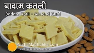 Badam Burfi Recipe  Almond Burfi Recipe  Badam Katli Recipe [upl. by Gaves]