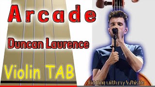 Arcade  Duncan Laurence  Violin  Play Along Tab Tutorial [upl. by Enila]