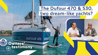 The Dufour 470 and Dufour 530 two dreamlike yachts experience and feedback [upl. by Cobbie463]