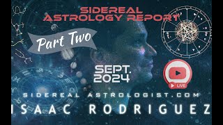 Sidereal Astrology Report  Sept Edition part 2 [upl. by Sredna263]