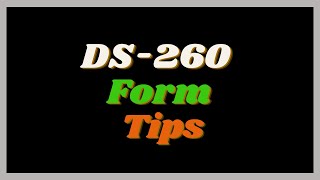 Tips to Fill DS260 Form Properly [upl. by Naujud]