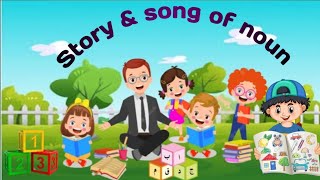 Noun song for childrenFun with nounsNoun storytelling for kidsNoun definition for kids [upl. by Malim481]