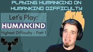 Lets Play HUMANKIND  Top Difficulty  Part 1  Setting up the game and the Neolithic Era [upl. by Harad]