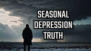 The Truth About Seasonal Depression amp Suicide 2024 [upl. by Enatan8]