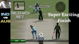 Super Exciting Chase Dont miss last 2 overs Part 2 of Thriller MatchEA Sports Cricket 2007 [upl. by Konopka937]