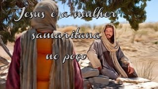 Jesus e a mulher samaritana no poço [upl. by Laurinda]