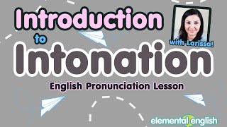 Introduction to Intonation  English Pronunciation Lesson [upl. by Pitarys]