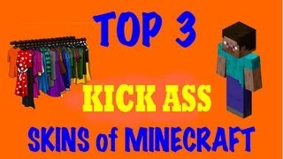 Minecraft Skins  Top 3 Kick Ass Skins of Minecraft [upl. by Vedi133]