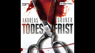 Todesfrist Hörbuch Kostenlos Von Andreas Gruber  Sneijder amp Nemez 1 [upl. by Wilen]