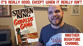 Geralds Game  The Best and Worst of Stephen King  Book Review [upl. by Hildie]