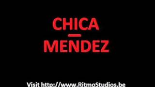 Chica  Mendez Chacha song [upl. by Aniluap]