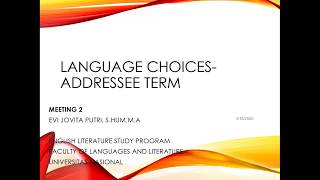 KULIAH ONLINE SOCIOLINGUISTICS quotlanguage choices in addressee termquot SASTRA INGGRIS UNAS [upl. by Anilad]