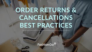 FashionGos Order Returns amp Cancellations Best Practices [upl. by Nereen]