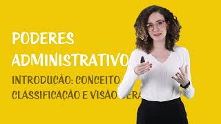 Poderes Administrativos  Classificação [upl. by Ajaj468]