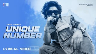 Unique Number Lyrical Video Fateh Shergill  Latest Punjabi Songs 2024  New Punjabi Song [upl. by Stanwood328]