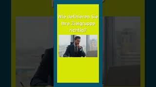 Wie definieren Sie Ihre Zielgruppe erfolg business mindset unternehmer [upl. by Ines]