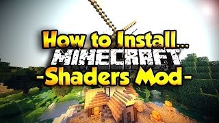 How to Install Shaders Mod in Minecraft  Minecraft 18 [upl. by Josi]