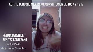 Actividad 11 Derecho Mexicano Constitución de 1857 y de 1917 [upl. by Walley]