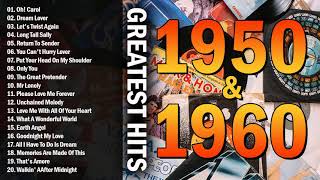 Back To The 50s amp 60s  50s amp 60s Greatest Music Playlist  Best Old School Music Hits [upl. by Gris]