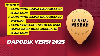 cara input siswa baru melalui spdatadik dan di dapodik versi 2025 [upl. by Eecal]