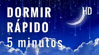 Dormir Rápido y Profundo en 5 minutos  Música para Dormir Rápido  Dormir Rápido  Dormir Bien [upl. by Teplica249]