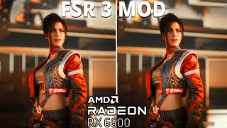 FSR 3 Mod  RX 6600  Test in 10 Games [upl. by Notlew429]