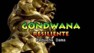 Gondwana  Pequeña Dama [upl. by Conchita]