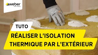 Comment réaliser lisolation thermique par l’extérieur avec laine de roche   Weber [upl. by Suvart]