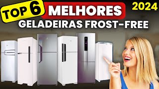 TOP 6 MELHORES GELADEIRAS para Comprar em 2024 Melhor Geladeira Frost Free Do Barato ao Caro [upl. by Nnaasil]