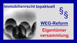 WEGRecht  Die Eigentümerversammlung  Tutorial [upl. by Strohl]