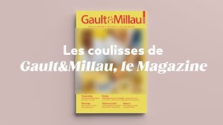 Les coulisses de GaultampMillau le Magazine [upl. by Eetnahs]