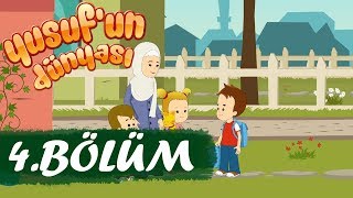 Yusufun Dünyası 4Bölüm  Özür Dilerim [upl. by Neerroc]