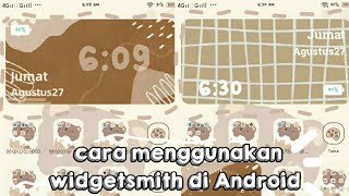 WIDGETSMITH ON ANDROID how to get ios widget on android ✨ [upl. by Rahsab794]