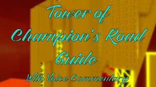 Tower of Champions Road GUIDE With Voice Commentary  JToH Ring 9 [upl. by Ynnav495]