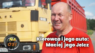 Kierowca i Jego Auto Maciej i jego Jelcz C642K Na Osi 944 [upl. by Eladnor437]