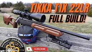 Tikka T1X MTR 22LR  Full Build WOOX Stock Timney Trigger Athlon Optics [upl. by Eelam971]