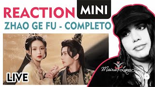 REACTION Zhao Ge Fu  COMPLETO  EP01 AO EP29 朝歌赋 AO VIVO  Reação a todo o mini drama [upl. by Dutch]